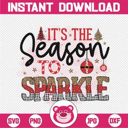 It's the Season to Sparkle Png, Christmas Png, png instant download, Holiday Png, Christmas Sparkle, Sparkle Png, It's t