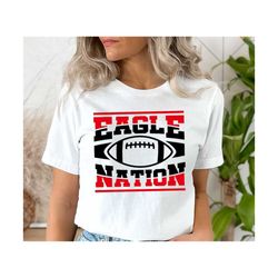 Eagle Nation SVG PNG, Eagle SVG, Eagle Mascot svg, Eagles Cheer svg, Eagles Shirt svg, Eagles Sport svg, School Spirit s