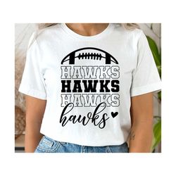 Hawk Football svg, Hawk, Hawks, Football svg, png, Sublimation, Football Clipart, SVG for Shirts, SVG for Cricut, Shirt