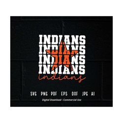 Stacked Indians SVG, Indians Mascot svg, Indians svg, Indians School Team svg, Indians Cheer svg, School Spirit svg, Ind
