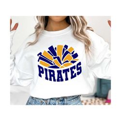 Pirates SVG, Pirates Cheer SVG PNG, Pirates Mascot svg, Pirates Pom Pom svg, Cheerleader svg, Pirates Shirt svg, Pirates