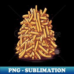 fast food a pile of french fries - PNG Transparent Sublimation Design - Spice Up Your Sublimation Projects
