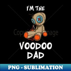 Voodoo Dad Halloween Matching Family Costume - High-Quality PNG Sublimation Download - Boost Your Success with this Inspirational PNG Download