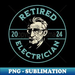 Retired Electrician - PNG Transparent Digital Download File for Sublimation - Vibrant and Eye-Catching Typography