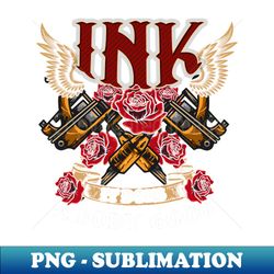 Cute  Funny Ink It Does A Body Good Tattoo Inked - Decorative Sublimation PNG File - Boost Your Success with this Inspirational PNG Download