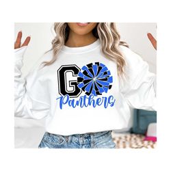 Go Panthers Cheer SVG PNG, Panthers Mascot svg, Panthers svg, Panthers Shirt svg, School Spirit svg, Panthers Mom, Pom p