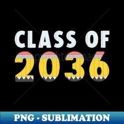 Class Of 2036 First Day Kindergarten or Graduation - Instant PNG Sublimation Download - Transform Your Sublimation Creations