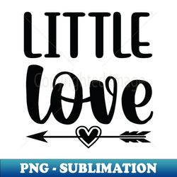 little love baby love valentine - instant png sublimation download - create with confidence
