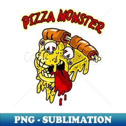 pizza monster funny pizza lover gift - instant sublimation digital download - perfect for sublimation mastery