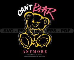 Can't Teddy Bear Stretwear, Teddy Bear Tshirt Design, Streetwear Teddy Bear PNG, Urban, DTG, DTF 76