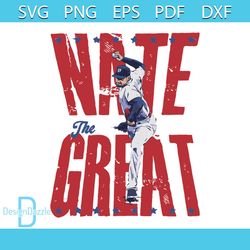 Nathan Eovaldi Texas Nate The Great SVG File For Cricut