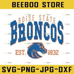 Vintage 90's Boise State Broncos Svg, Boise Svg, Vintage Style University Of Boise Png Svg dxf NCAA Svg, NCAA Sport Svg,