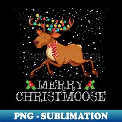 Merry Christmoose Christmas Moose Funny Xmas Gift Idea - Exclusive PNG Sublimation Download - Bold & Eye-catching