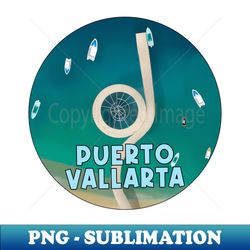 Puerto Vallarta - Premium Sublimation Digital Download - Bring Your Designs to Life