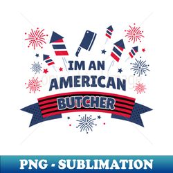 American Butcher - Special Edition Sublimation PNG File - Perfect for Personalization