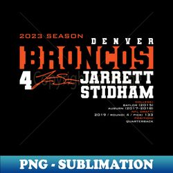 Stidham - Broncos - 2023 - Stylish Sublimation Digital Download - Unlock Vibrant Sublimation Designs