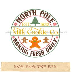 North pole est 1832 milk cookie co baking fresh daily svg, png, cricut, Instantdownload