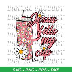 Groovy Jesus Fills My Cup SVG Cutting Digital File