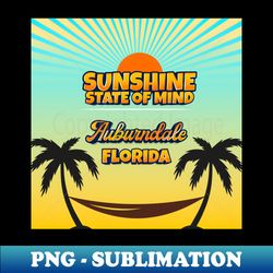 Auburndale Florida - Sunshine State of Mind - Trendy Sublimation Digital Download - Spice Up Your Sublimation Projects