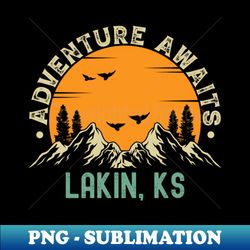 Lakin Kansas - Adventure Awaits - Lakin KS Vintage Sunset - Trendy Sublimation Digital Download - Fashionable and Fearless