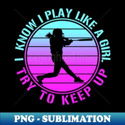 Vintage Softball Girl - PNG Sublimation Digital Download - Unleash Your Inner Rebellion