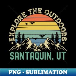 Santaquin Utah - Explore The Outdoors - Santaquin UT Colorful Vintage Sunset - Premium Sublimation Digital Download - Transform Your Sublimation Creations
