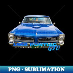 1966 Pontiac GTO Hardtop Coupe - Signature Sublimation PNG File - Perfect for Sublimation Mastery