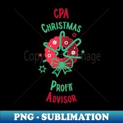 Making tax season merry - Vintage Sublimation PNG Download - Boost Your Success with this Inspirational PNG Download