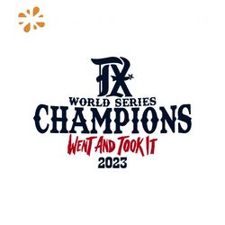 World Series Champions Went And Took It SVG Digital File