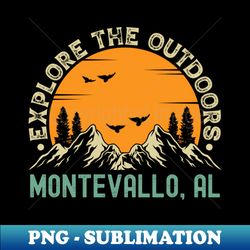 Montevallo Alabama - Explore The Outdoors - Montevallo AL Vintage Sunset - Trendy Sublimation Digital Download - Fashionable and Fearless