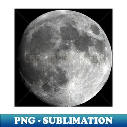 Real Moon Photograph - Modern Sublimation PNG File - Perfect for Creative Projects