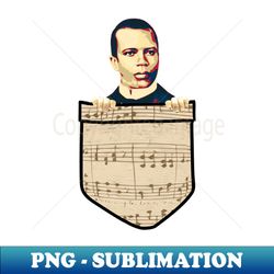 Scott Joplin In My Pocket - High-Quality PNG Sublimation Download - Unleash Your Inner Rebellion