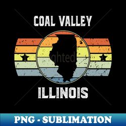 COAL VALLEY ILLINOIS Vintage Graphic t shirt - COAL VALLEY Cool Retro Hometown Pride t shirt - ILLINOIS Travel Culture Adventure Sport Team Family Gift shirt - Aesthetic Sublimation Digital File - Instantly Transform Your Sublimation Projects