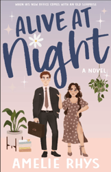 Alive At Night (Wildflower Series Book 1) by Amelie Rhys