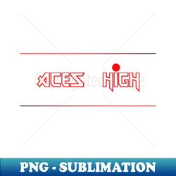 ACES HIGH IRON MAIDEN - Stylish Sublimation Digital Download - Stunning Sublimation Graphics