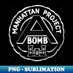 manhattan project los alamos nuclear ww2 - trendy sublimation digital download - spice up your sublimation projects