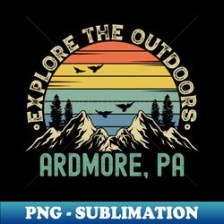 Ardmore Pennsylvania - Explore The Outdoors - Ardmore PA Colorful Vintage Sunset - PNG Transparent Sublimation File - Enhance Your Apparel with Stunning Detail