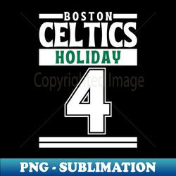 Boston Celtics Holiday 4 Limited Edition - Instant Sublimation Digital Download - Enhance Your Apparel with Stunning Detail