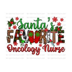 Santa's Favorite Oncology Nurse Christmas png, Christmas png, Santa's Favorite png, Oncology Nurse png, sublimate designs download