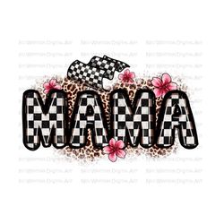 Race mama leopard png sublimation design download, Mother's Day png, race sport png, sport mama png, racing png, sublimate designs download
