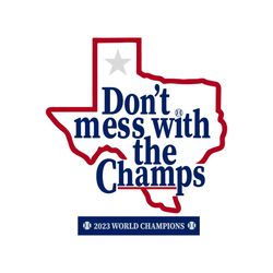Dont Mess With The Champs SVG Cutting Digital File