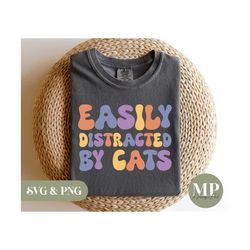 Easily Distracted By Cats | Funny Cat SVG & PNG