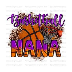 Basketball nana purple png sublimation design download, Basketball game png, sport nana png, game day png, sublimate designs download