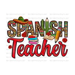 Spanish Teacher png sublimation design download, Teacher's Day png, Teacher life png, back to school png, sublimate designs download