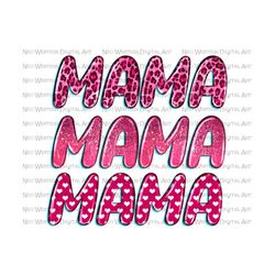 Mama Mama Mama Valentine png sublimation design, Valentine's Day png, Valentine's Mama png, sublimate designs download