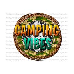 Camping vibes png sublimation design download, camping png, western background png, camp life png, western camping png, sublimate download