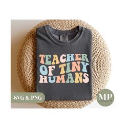 Teacher Of Tiny Humans | Funny Teacher SVG & PNG