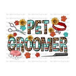 Pet groomer png sublimation design download, animal love png, groomer png, western pet groomer png, sublimate designs download