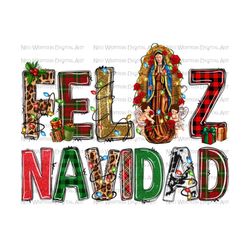 Feliz Navidad Lady of Guadalupe png, Virgen de Guadalupe png, Mexican Christmas png, Virgin Mary png, sublimate designs download