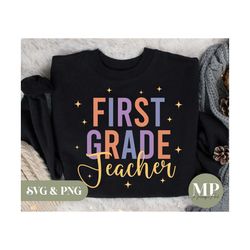 First Grade Teacher SVG & PNG